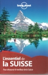 L ´ ESSENTIEL DE LA SUISSE - LONELY PLANET