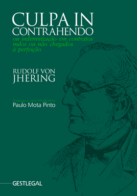 Culpa in Contrahendo. ou Indemnização em Contratos Nulos ou