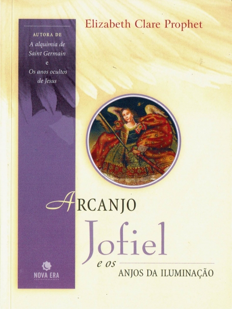 ARCANJO JOFIEL E OS ANJOS DA ILUMINAÇÃO
