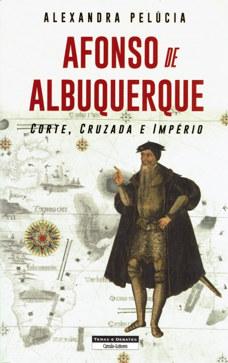 AFONSO DE ALBUQUERQUE - CORTE CRUZADA E IMPERIO