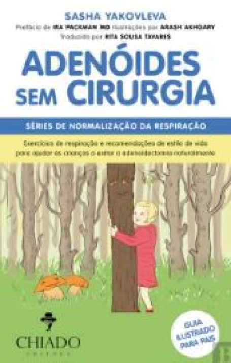 ADENOIDES SEM CIRURGIA - SERIES DE NORMALIZACAO DA RESPIRACAO