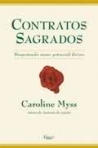 CONTRATOS SAGRADOS - despertando nosso potencial divino