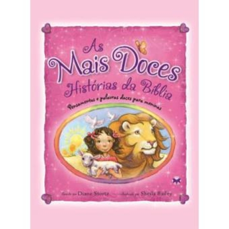 MAIS DOCES HISTORIAS DA BIBLIA - pensamentos e palavras doces para meninas