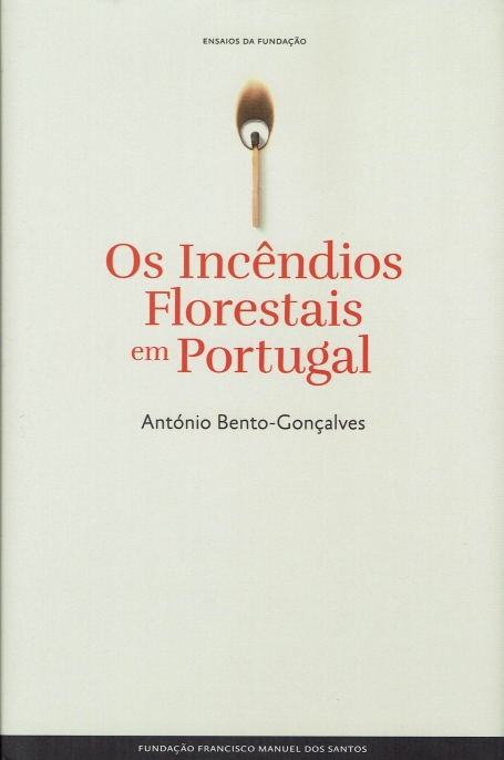 OS INCENDIOS FLORESTAIS EM PORTUGAL capa dura