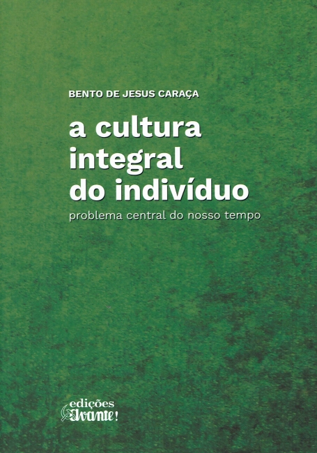 A CULTURA INTEGRAL DO INDIVIDUO problema central do nosso tempo
