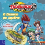 BEYBLADE - METAL FUSION - O DESAFIO DO AQUARIO