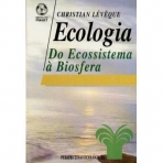 ECOLOGIA - DO ECOSSISTEMA A BIOSFERA