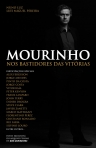 MOURINHO - NOS BASTIADORES DAS VITORIAS