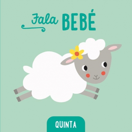 FALA BEBÉ - QUINTA