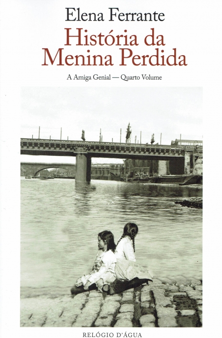 HISTÓRIA DA MENINA PERDIDA - A AMIGA GENIAL QUARTO VOLUME