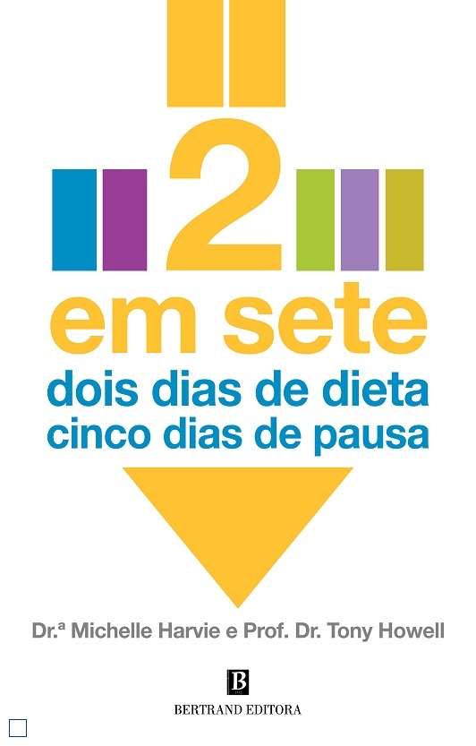 DOIS EM SETE - DOIS DIAS DE DIETA, CINCO DIAS DE PAUSA