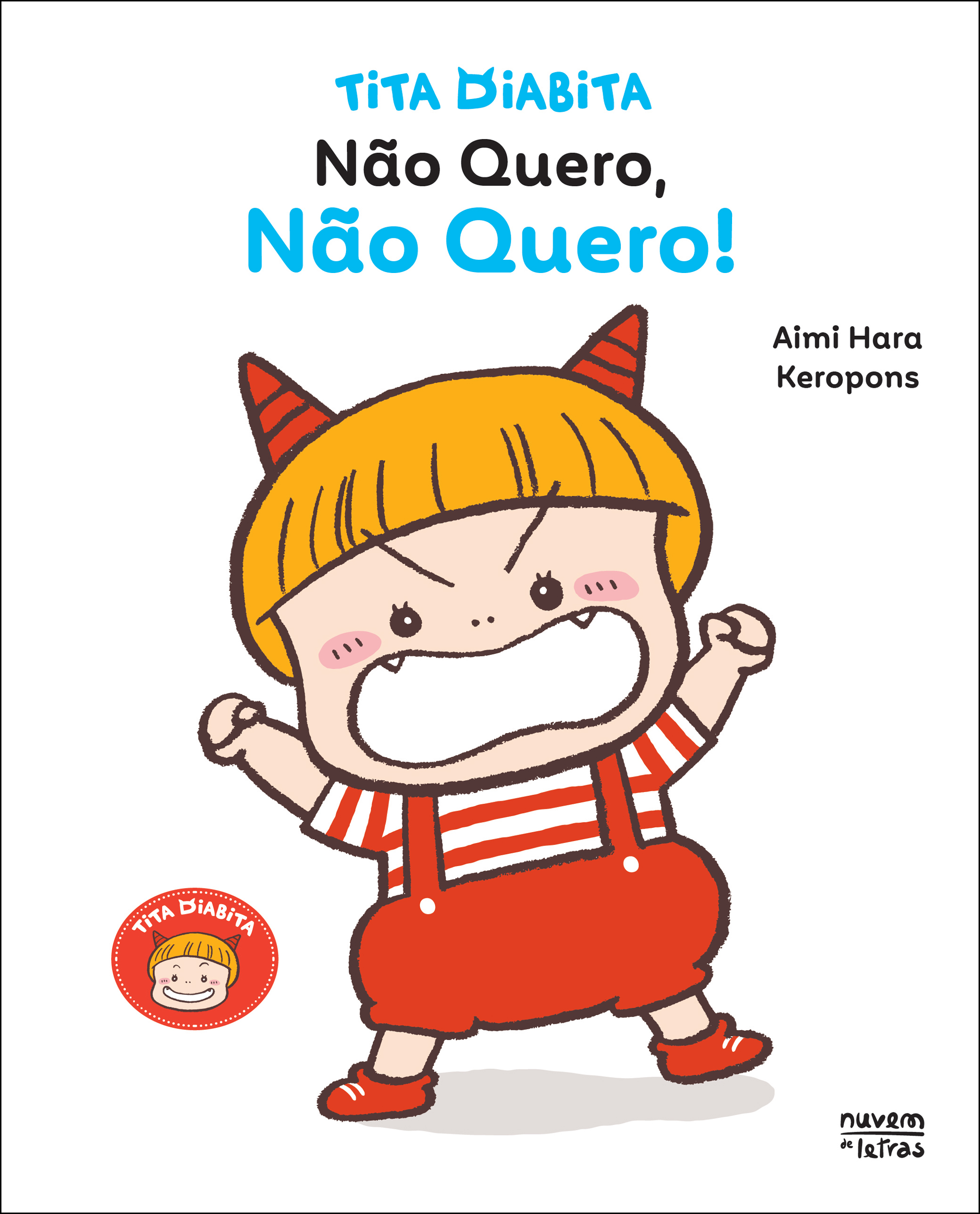 TITA DIABITA: NÃO QUERO, NÃO QUERO!