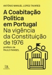 A COABITACAO POLITICA EM PORTUGAL - NA VIGENCIA DA CONSTITUICAO DE 1976
