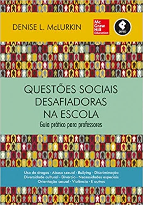 QUESTOES SOCIAIS DESAFIADORAS NA ESCOLA