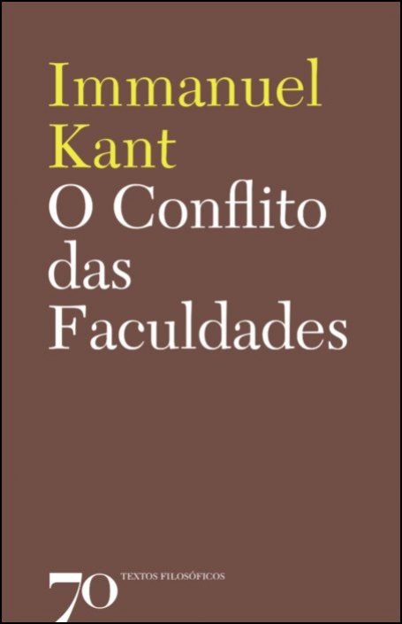 O CONFLITO DAS FACULDADES