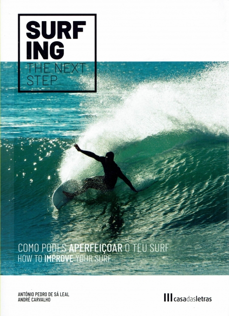 SURFING THE NEXT STEP - COMO PODES APERFEICOAR O TEU SURF