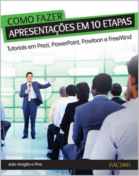 COMO FAZER APRESENTACOES EM 10 ETAPAS - tutoriais em Prezi, PowerPoint, Powtoon e FreeMind