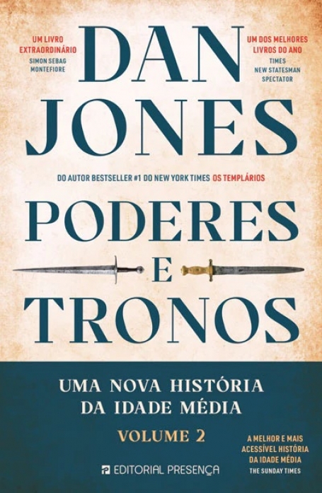 PODERES E TRONOS - Uma Nova História da Idade Média - Volume 2