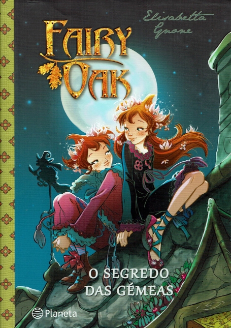 FAIRY OAK - O SEGREDO DAS GEMEAS