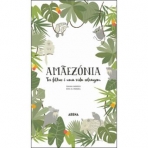 AMAEZONIA - TER FILHOS E UMA VIDA SELVAGEM