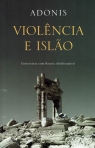 04823.10 - VIOLENCIA E ISLAO - ENTREVISTAS COM HOURIA ABDELOUAHED