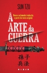 A ARTE DA GUERRA - NOVA E ACLAMADA TRADUCAO A PARTIR DO TEXTO ORIGINAL