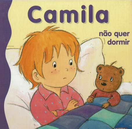 CAMILA NAO QUER DORMIR