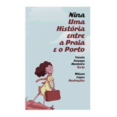 Nina - Uma História Entre a Praia e o Porto