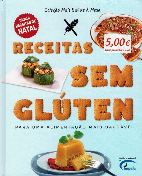 RECEITAS SEM GLUTEN - para uma alimentação mais saudável