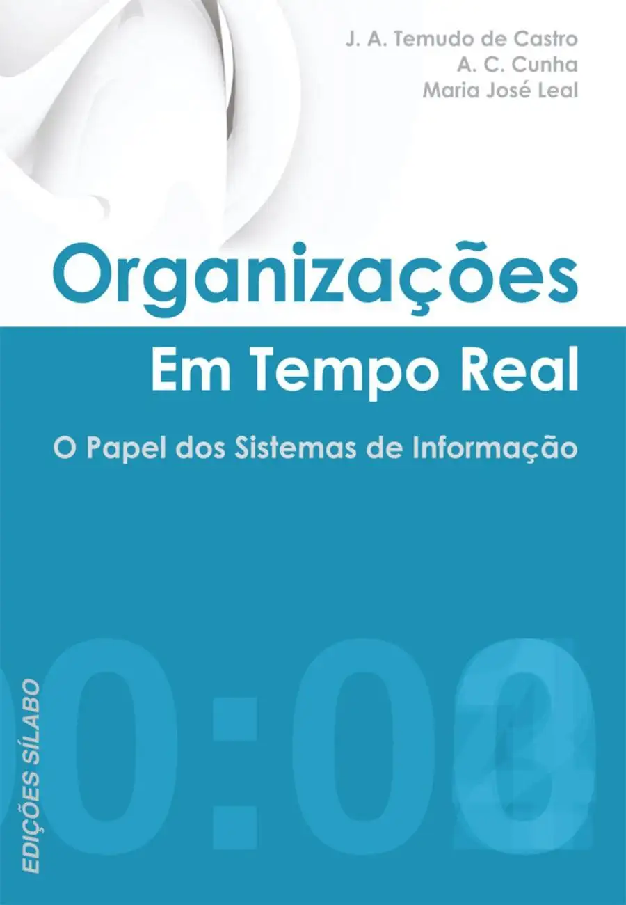 ORGANIZACOES EM TEMPO REAL - PAPEL DOS SISTEMAS DE INFORMACAO