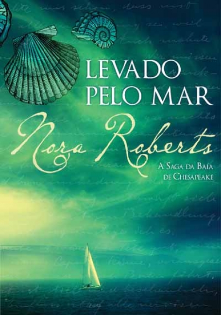 LEVADO PELO MAR - SAGA DA BAIA DE CHESAPEAKE