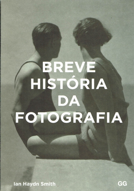 BREVE HISTÓRIA DA FOTOGRAFIA