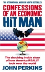 CONFESSIONS OF AN ECONOMIC HIT MAN
