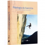 Fisiologia do Exercício - Para Saúde, Aptidão e Desempenho - 2ª/2010