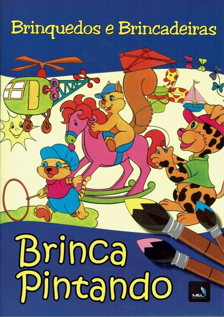 BRINQUEDOS E BRINCADEIRAS - COL. BRINCA PINTANDO