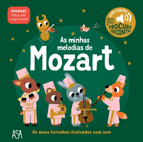 AS MINHAS MELODIAS DE MOZART Os meus livrinhos ilustrados com som