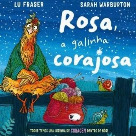 ROSA A GALINHA CORAJOSA