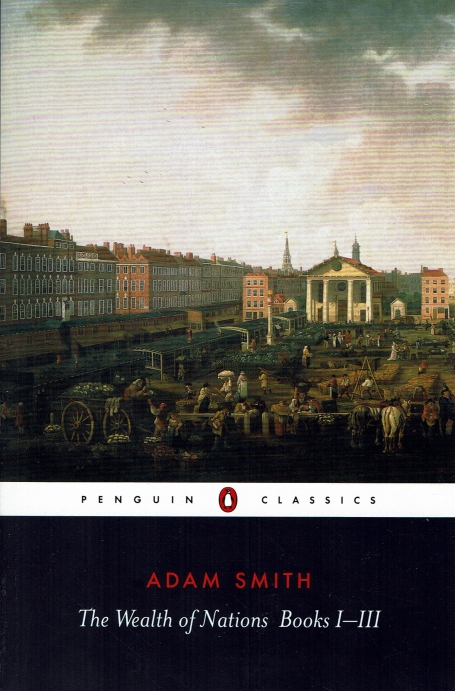 THE WEALTH OF NATIONS - BOOKS I - III
