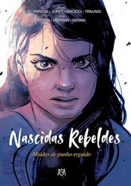 NASCIDAS REBELDES - MIÚDAS DE PUNHO ERGUIDO