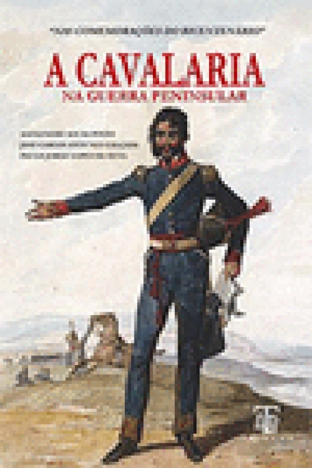 CAVALARIA NA GUERRA PENINSULAR