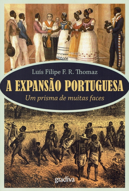 A EXPANSAO PORTUGUESA um prisma de muitas faces