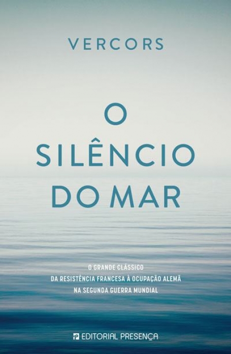 O SILENCIO DO MAR - COL OBRAS LITERÁRIAS ESCOLHIDAS