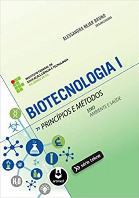 BIOTECNOLOGIA I - PRINCIPIOS E METODOS