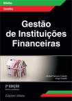 GESTAO DE INSTITUICOES FINANCEIRAS - 2 edicao