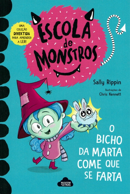 O BICHO DA MARTA COME QUE SE FARTA - COL ESCOLA DE MONSTROS Nº 1