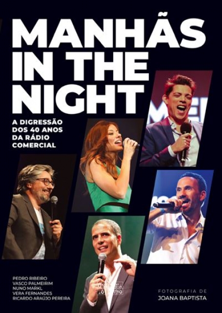 MANHAS IN THE NIGHT - A DIGRESSAO DOS 40 ANOS DA RADIO COMERCIAL