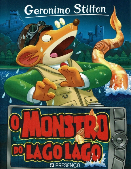 O MONSTRO DO LAGO LAGO - GERONIMO STILTON 78