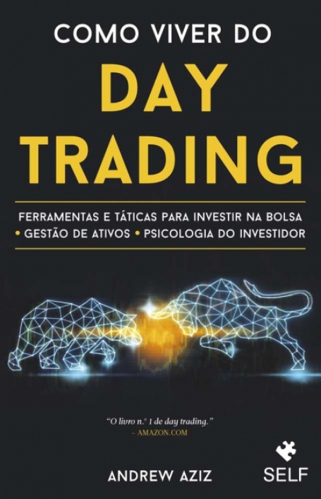 COMO VIVER DO DAY TRADING