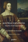 AUSTRIAS ESPANHOIS - FILIPES PORTUGUESES