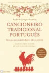 CANCIONEIRO TRADICIONAL PORTUGUES - RECOLHA DE CANTIGAS E ROMANCES PARA QUE AS NOSSAS TRADICOES NAO SE PERCAM
